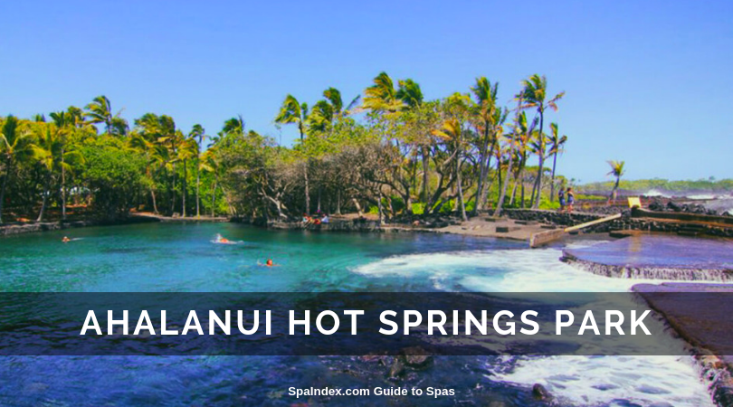 Ahalanui Hot Springs Park