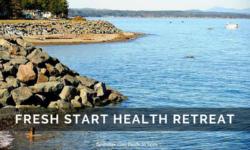 Retreat Spotlight:  Fresh Start Health Retreat, British Columbia