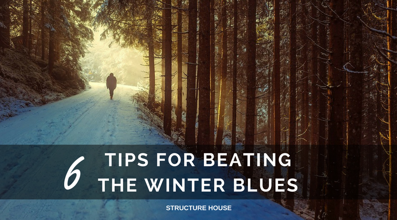 6 TIPS - Beating the Winter Blues