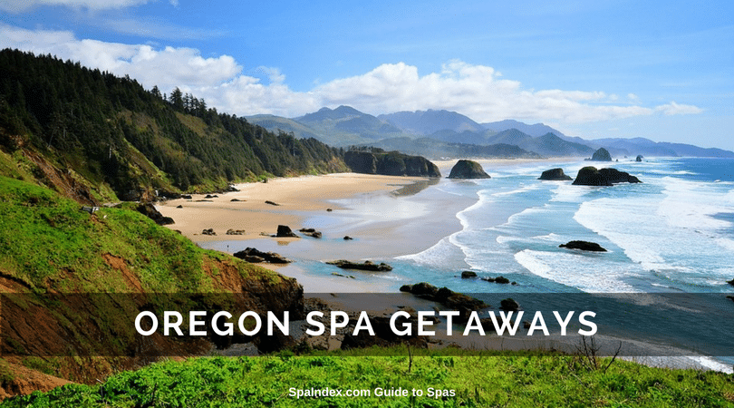 Oregon Spa Getaways and Packages