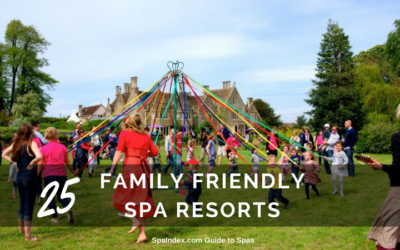 Best Family Friendly Spa Hotels and Resorts