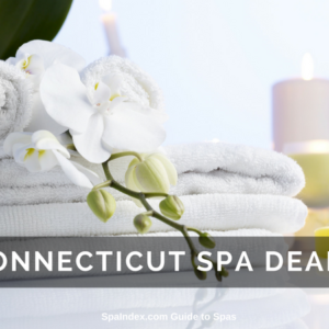 CONNECTICUT SPA DEALS and PACKAGES