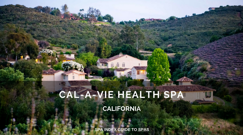 CAL A VIE Health Spa, California