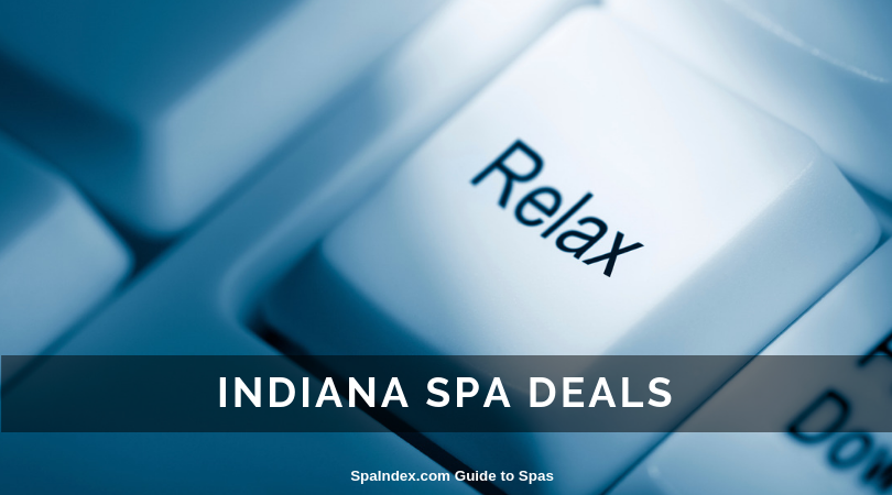 INDIANA Spa Deals and Packages