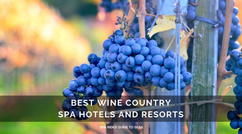 Best Wine Country Spa Hotels and Resorts in the USA