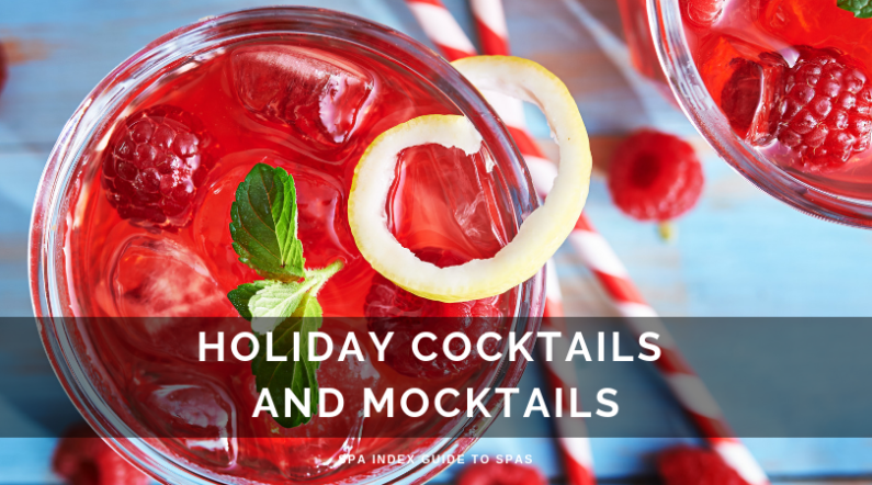 Holiday Cocktails and Mocktails and Spa Party Drinks