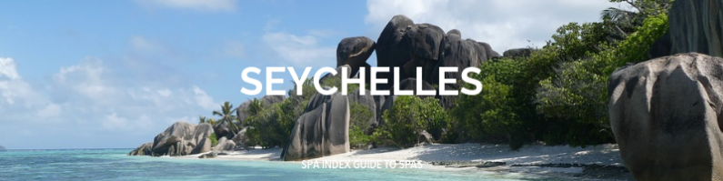SEYCHELLES Spa Resorts