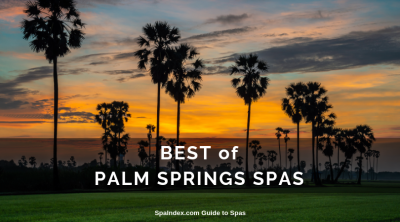 Best Spas Palm Springs